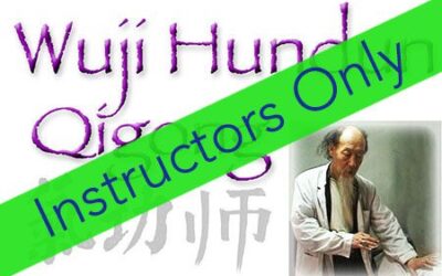 Wuji Hundun Qigong Instructor Only 450 Protected: Wuji Hundun Certified Instructor Resource Course